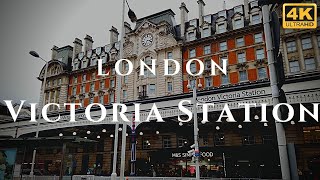 London Victoria Station Walk Through England 4K [upl. by Sydelle960]