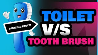 Toilet and Tooth Brush [upl. by Aivato722]