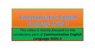 Communicative English Language Skills II vocabulary part one [upl. by Martinsen]