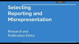 Selective Reporting and Misrepresentation of data Research and Publication ethics Phd coursework [upl. by Ames517]