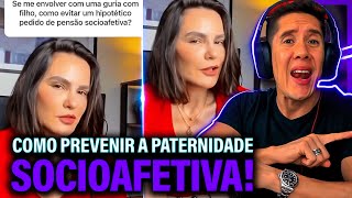 Como Se Prevenir Da Paternidade Socioafetiva E Pensão Socioafetiva [upl. by Shane]