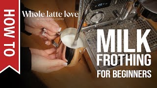 How To Milk Frothing for Beginners 5 Tips [upl. by Gyatt818]